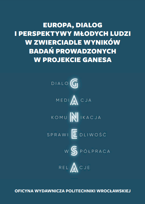 Tabernacka , Kusiak-Winter R., Krakowska M., Knauber A., Reinhard E., Miodek M.
Europa, dialog i perspektywy młodych ludzi w zwierciadle wyników badań prowadzonych w projekcie GANESA