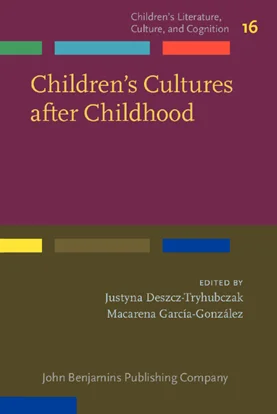Children’s Cultures after Childhood